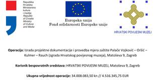 Izrada projektne dokumentacije i provedba mjera zaštite Palače Vojković – Oršić – Kulmer – Rauch (zgrada Hrvatskog povijesnog muzeja), Matoševa 9, Zagreb