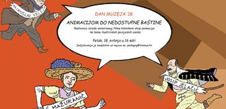 Dan muzeja '18. i radionica Animacijom do nedostupne baštine