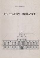 Po starom Moravču