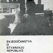 Svjedočanstva o stvaranju republike