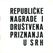 Republičke nagrade i društvena priznanja u SRH