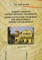 Estates and Castles of the Zrinski and Frankopan Families